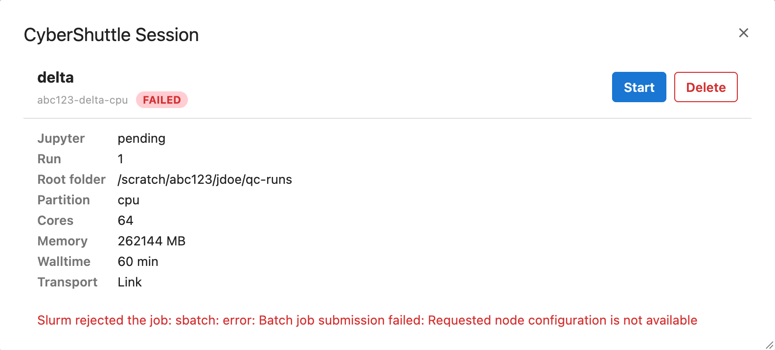 The session dialog of a FAILED session showing the sbatch error Requested node configuration is not available