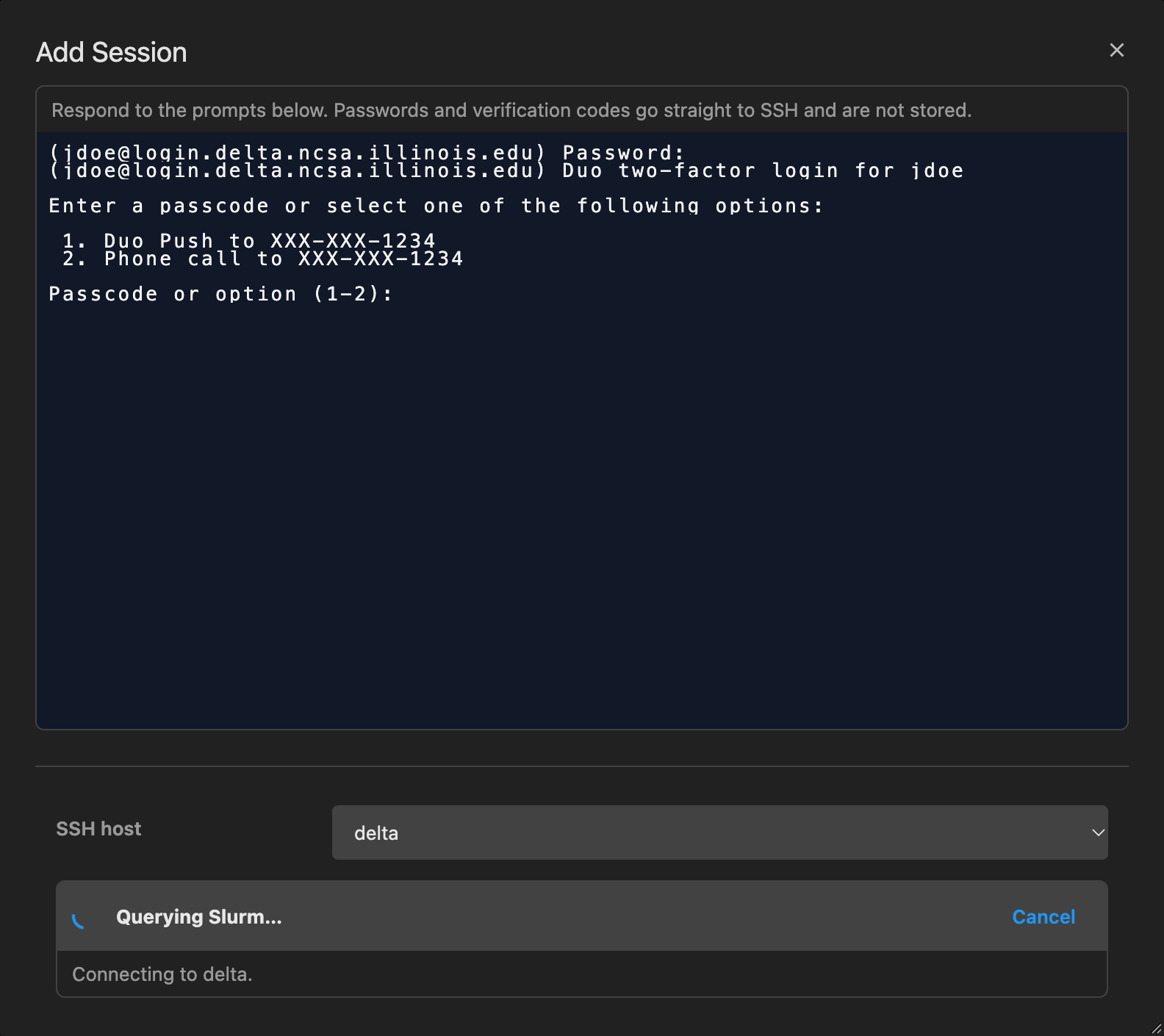 The SSH authentication console in the Add Session dialog, asking for a Duo passcode for jdoe@login.delta.ncsa.illinois.edu while the dialog queries Slurm