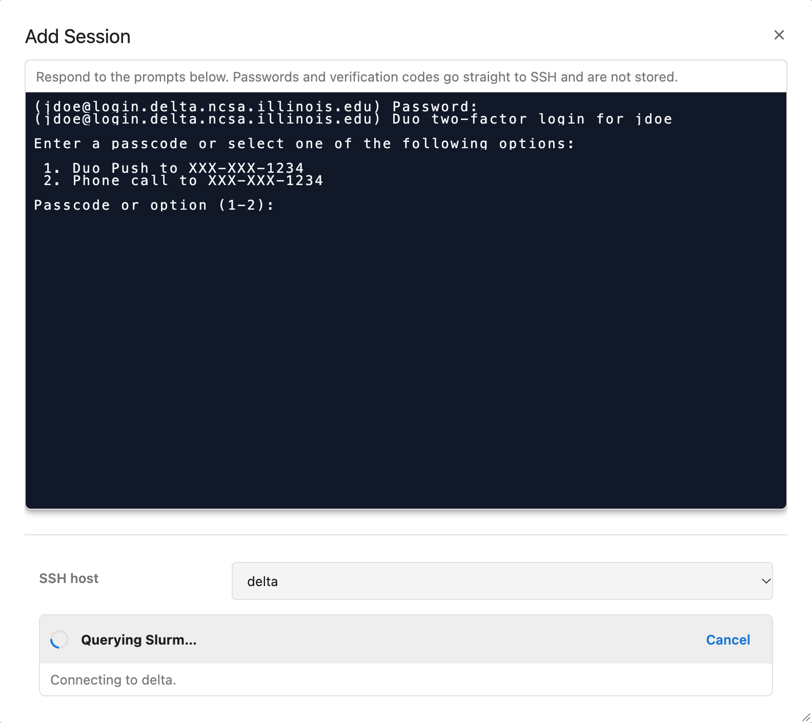 The SSH authentication console in the Add Session dialog, asking for a Duo passcode for jdoe@login.delta.ncsa.illinois.edu while the dialog queries Slurm